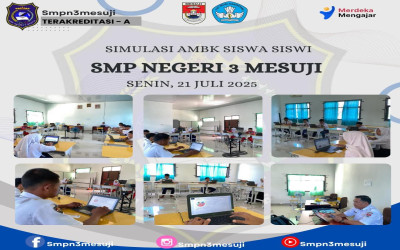 SMP Negeri 3 Mesuji Laksanakan Simulasi AMBK Tahun 2025: Wujudkan Siswa Siap Digital dan Mandiri